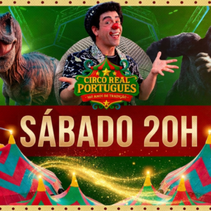 Circo Real Português| Temporada RIACHO FUNDO 1 | Sábado 13 de Junho 20h