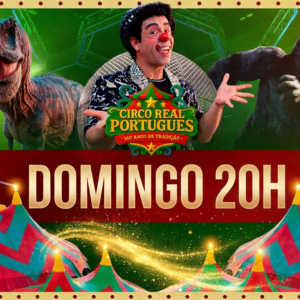 Circo Real Português| Temporada RIACHO FUNDO 1 | Domingo 14 de Junho 20h